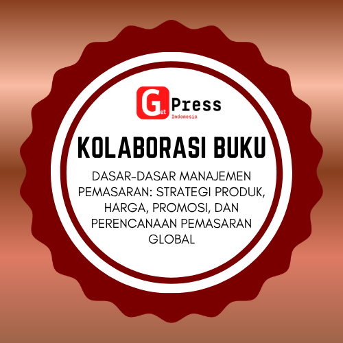 2698 DASAR-DASAR MANAJEMEN PEMASARAN: Strategi Produk, Harga, Promosi, dan Perencanaan Pemasaran Global